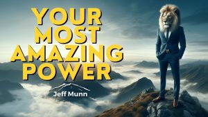 Your Most Amazing Power